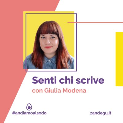 Senti chi scrive con Giulia Modena | ON DEMAND