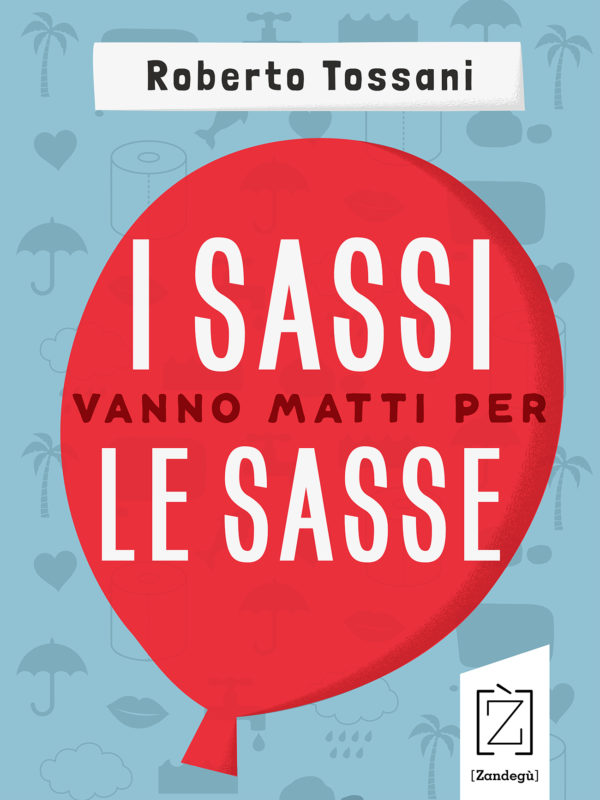 I sassi vanno matti per le sasse